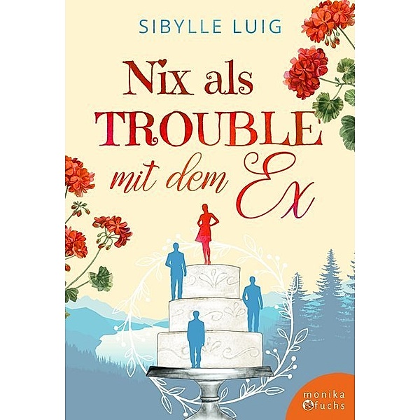 Nix als Trouble mit dem Ex, Sibylle Luig