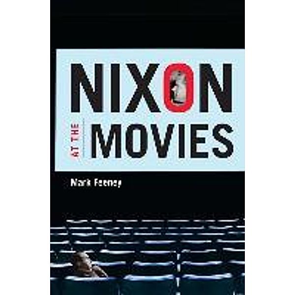 Nixon at the Movies, Mark Feeney