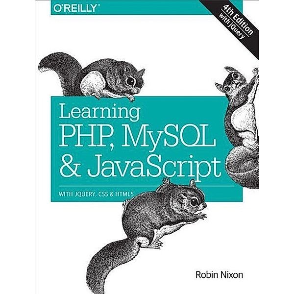 Nixon, R: Learning PHP, MySQL & JavaScript, Robin Nixon