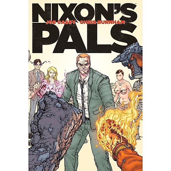 Nixon's Pals / Nixon's Pals, Joe Casey