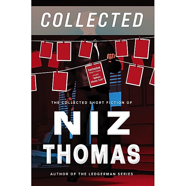 Niz Thomas Collected - Volume One: Crime Stories / Niz Thomas Collected, Niz Thomas