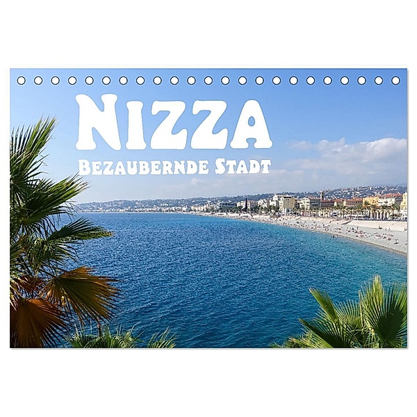 Nizza Bezaubernde Stadt (Tischkalender 2025 DIN A5 quer), CALVENDO Monatskalender, Calvendo, Liselotte Brunner-Klaus