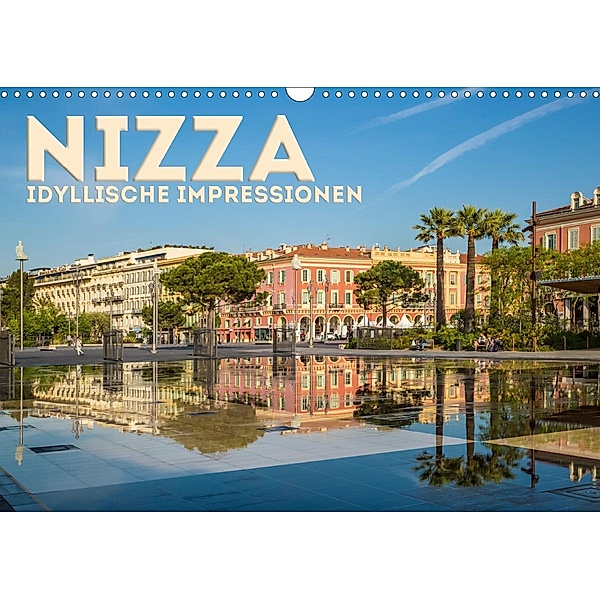 NIZZA Idyllische Impressionen (Wandkalender 2021 DIN A3 quer), Melanie Viola