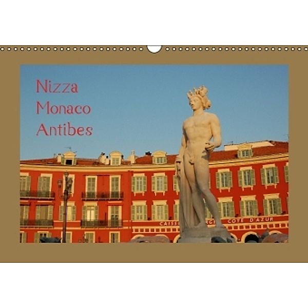 Nizza, Monaco, Antibes (Wandkalender 2015 DIN A3 quer), Dietmar Falk