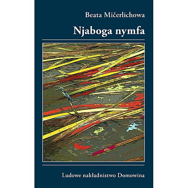 Njaboga nymfa, Beata Micerlichowa