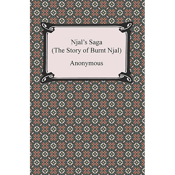 Njal's Saga (The Story of Burnt Njal), Anonymous