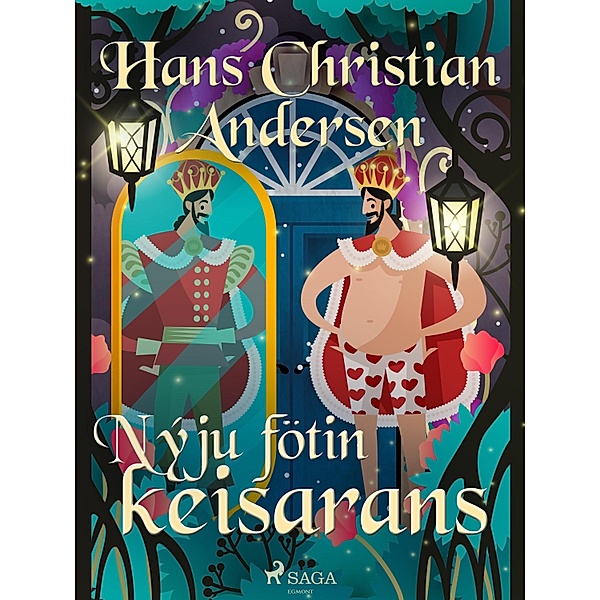 Nýju fötin keisarans / Hans Christian Andersen's Stories, H. C. Andersen