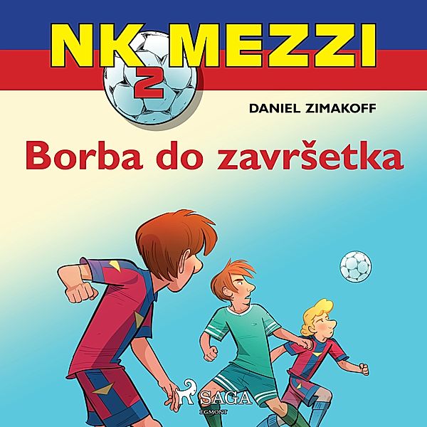 NK Mezzi - 2 - NK Mezzi 2: Borba do završetka, Daniel Zimakoff