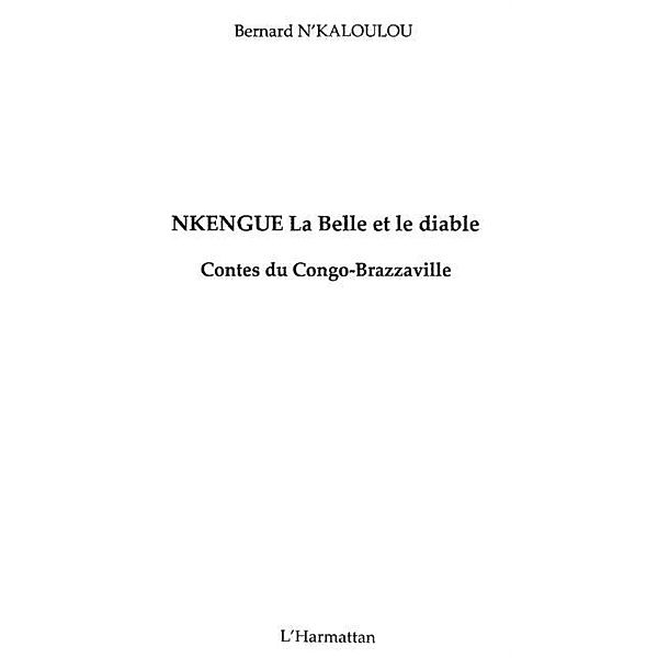 Nkengue la belle et le diable / Hors-collection, N'Kaloulou Bernard