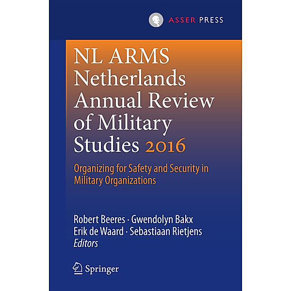 NL ARMS / NL ARMS Netherlands Annual Review of Military Studies 2016