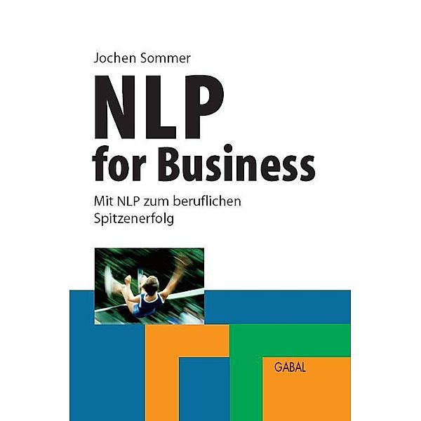 NLP for Business / Whitebooks, Jochen Sommer