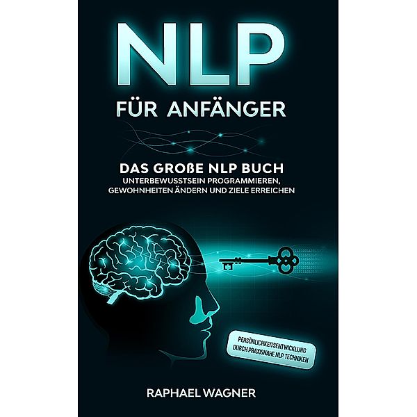 NLP für Anfänger, Raphael Wagner