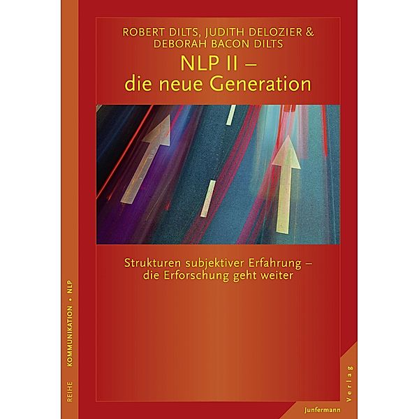 NLP II - die neue Generation, Robert B. Dilts