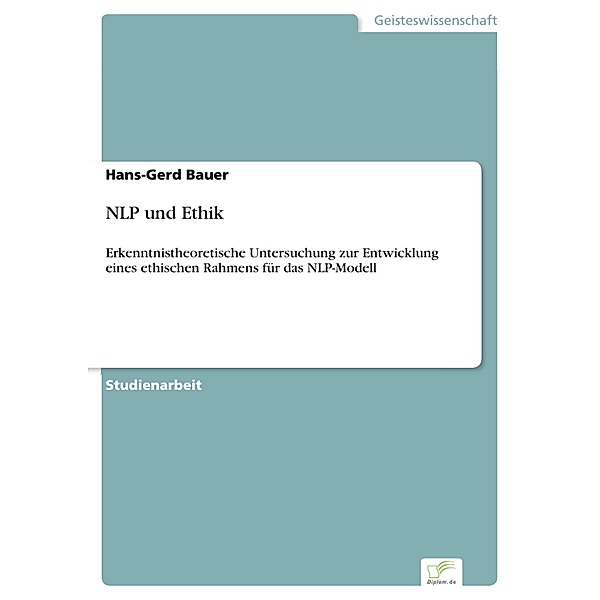 NLP und Ethik, Hans-Gerd Bauer