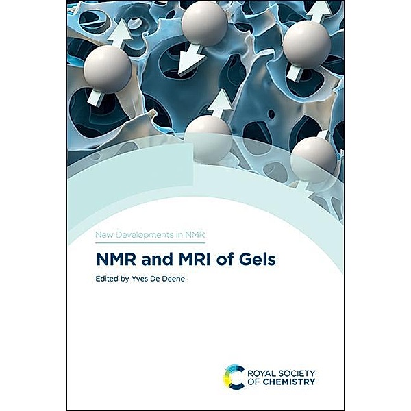 NMR and MRI of Gels / ISSN