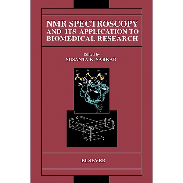 NMR Spectroscopy and its Application to Biomedical Research