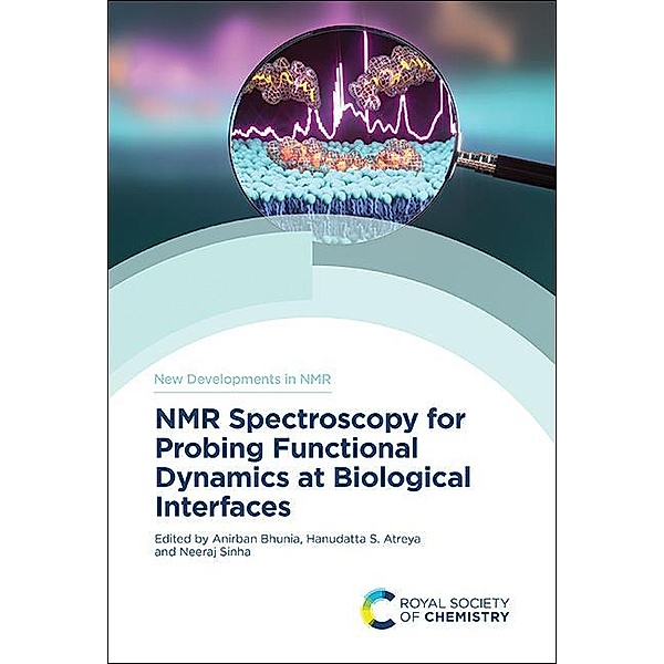 NMR Spectroscopy for Probing Functional Dynamics at Biological Interfaces / ISSN