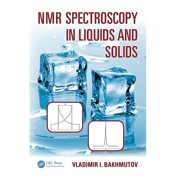 NMR Spectroscopy in Liquids and Solids, Vladimir I. Bakhmutov