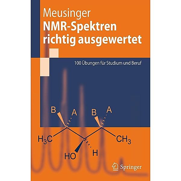 NMR-Spektren richtig ausgewertet, Reinhard Meusinger