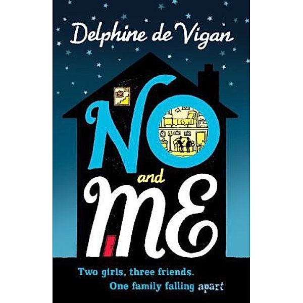 No and Me, Delphine de Vigan