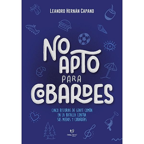 No apto para cobardes, Leandro Capano