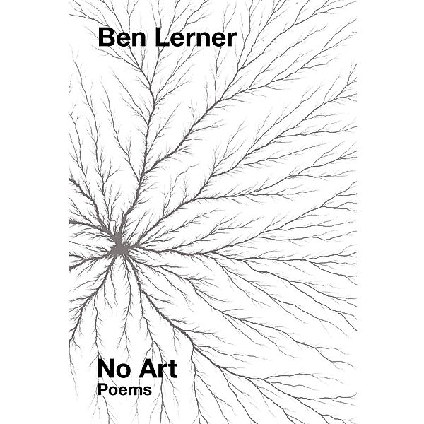 No Art, Ben Lerner