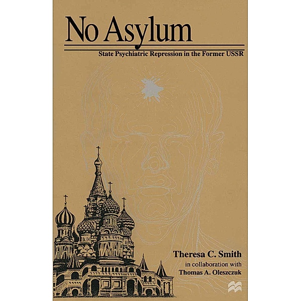 No Asylum, Thomas A. Oleszczuk, Theresa C. Smith