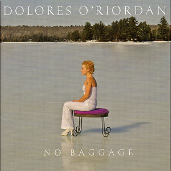 No Baggage, Dolores O'Riordan