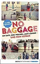No Baggage Buch von Clara Bensen versandkostenfrei bestellen - Weltbild.de