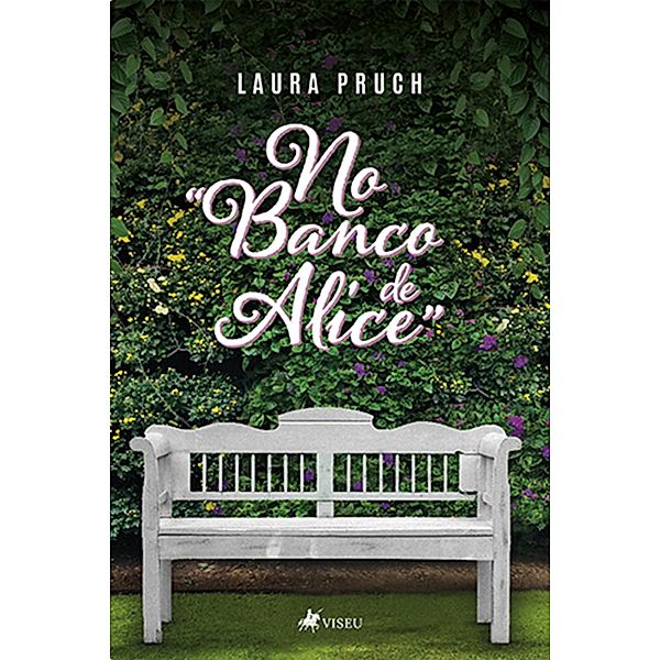 No 'Banco de Alice', Laura Pruch