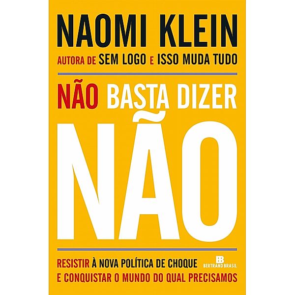 Não basta dizer não, Naomi Klein