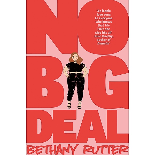 No Big Deal, Bethany Rutter