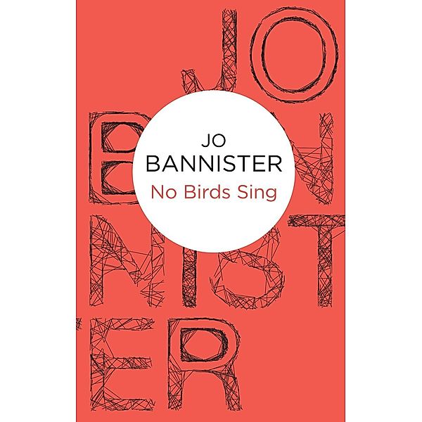 No Birds Sing (Castlemere 4) (Bello) / Castlemere Bd.4, Jo Bannister