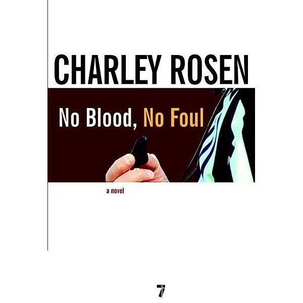 No Blood, No Foul, Charley Rosen