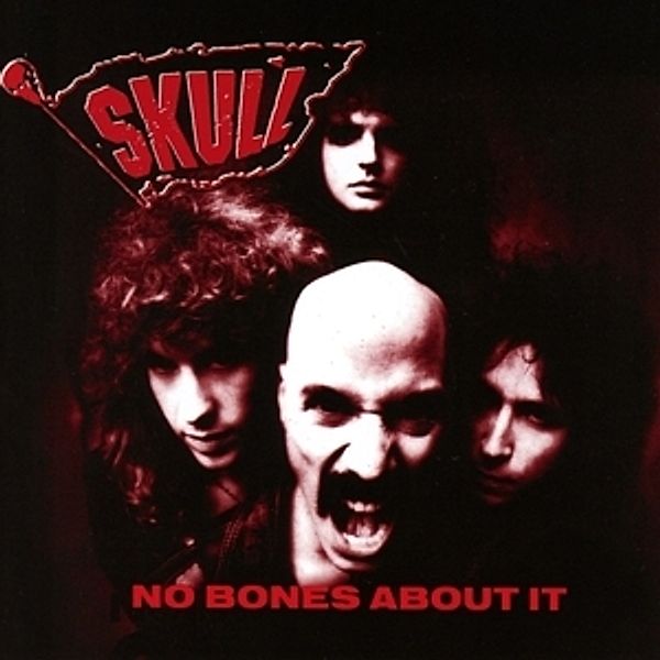 No Bones About It (Expanded 2 Cd Edition), Skull