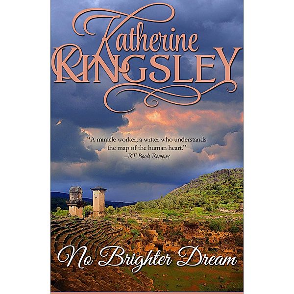 No Brighter Dream / The Pascal Trilogy, Katherine Kingsley