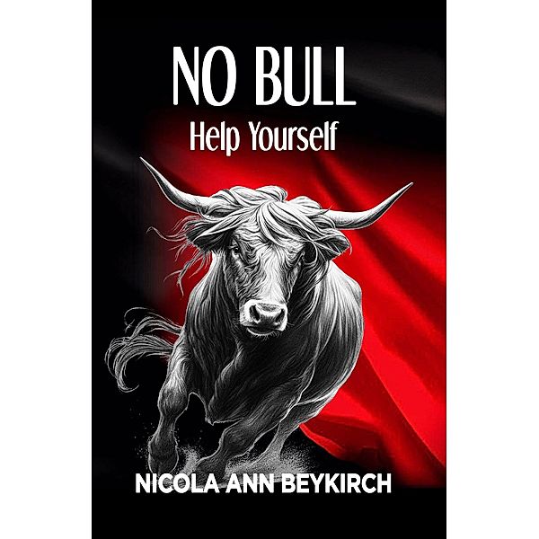 No Bull Help Yourself, Nicola Beykirch