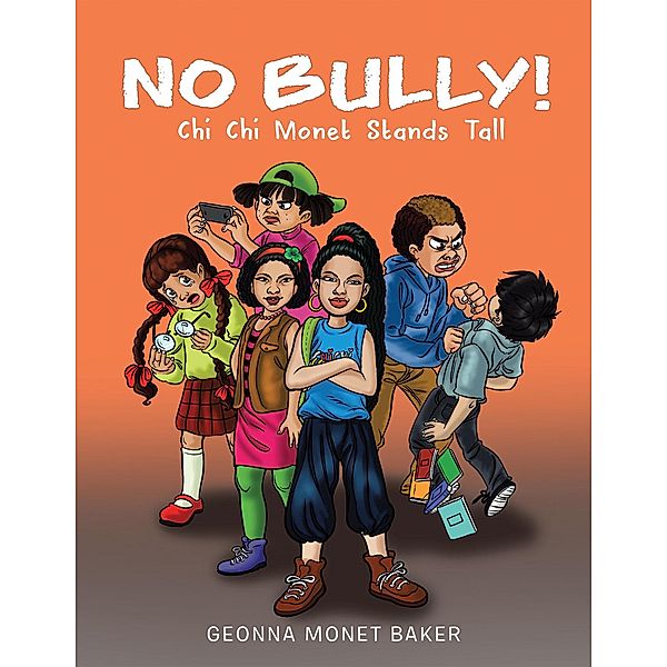 No Bully, Geonna Monet Baker
