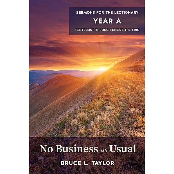 No Business as Usual, Bruce L. Taylor