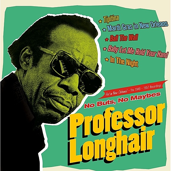 No Buts,No Maybes-The 1949-1957 Recordings, Professor Longhair