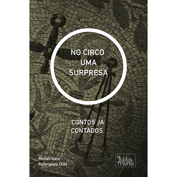 NO CIRCO  UMA SURPRESA / 1, Renan Italo Rodrigues Dias