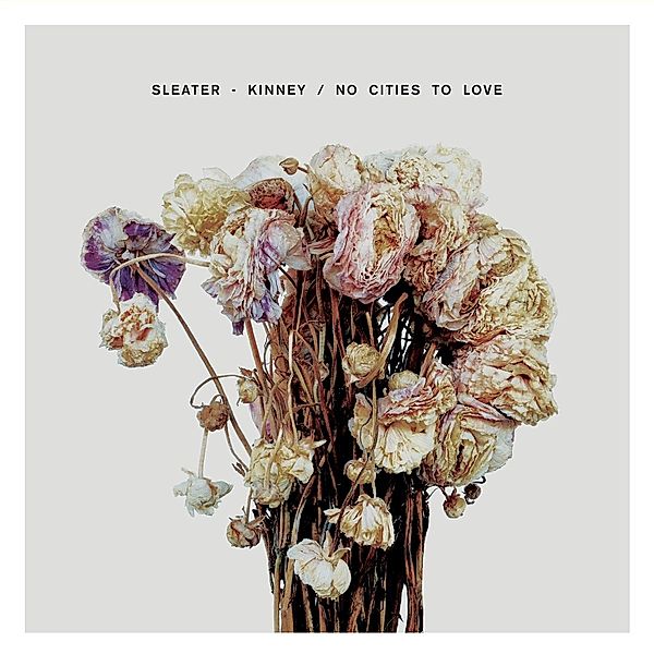 No Cities To Love, Sleater-Kinney