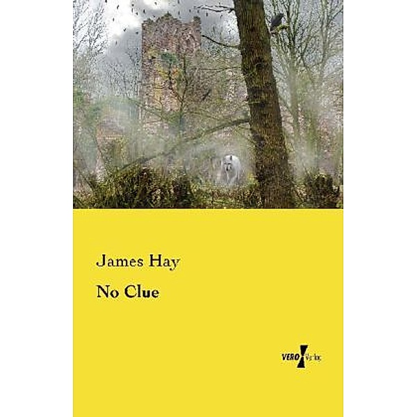 No Clue, James Hay