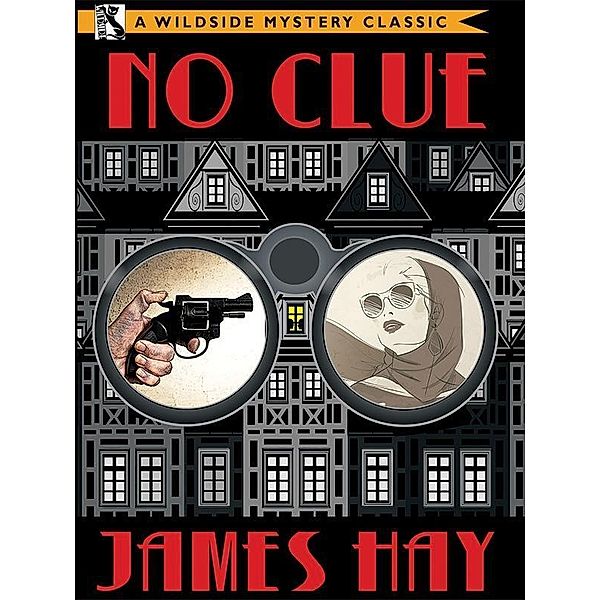 No Clue / Wildside Press, James Hay