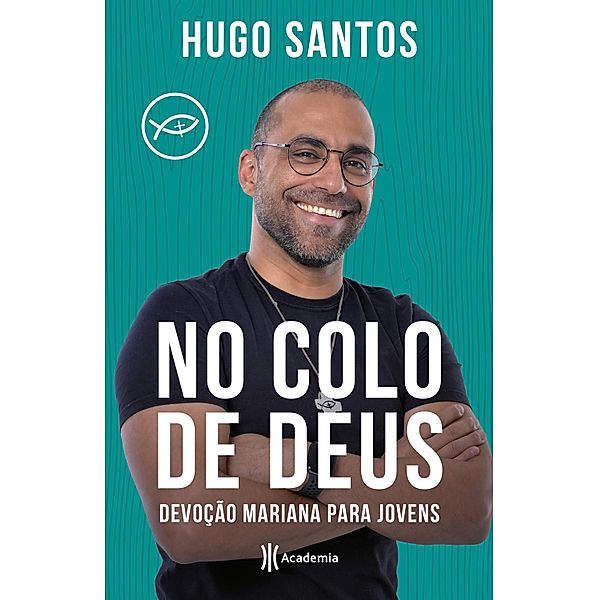 No colo de Deus, Hugo Santos