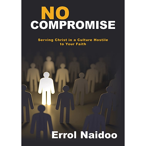 No Compromise (eBook), Errol Naidoo