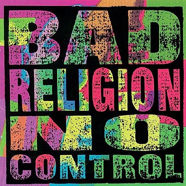 No Control/Reissue, Bad Religion