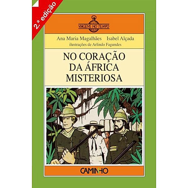 No Coração da África Misteriosa, Ana Maria Magalhães, Isabel Alçada