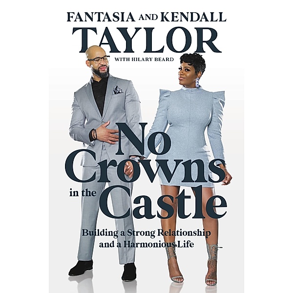 No Crowns in the Castle, Fantasia Taylor, Kendall Taylor