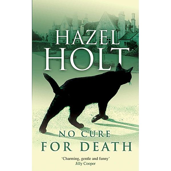 No Cure for Death, Hazel Holt